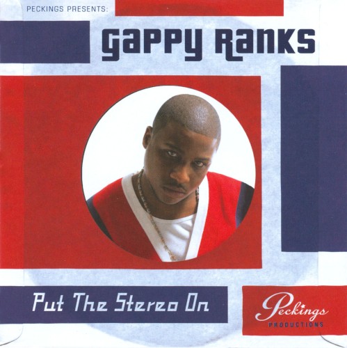 Put The Stereo On by Gappy Ranks