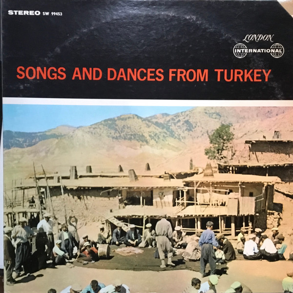 Songs And Dances From Turkey by Deben Bhattacharya