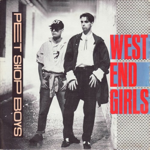 West End Girls by Pet Shop Boys