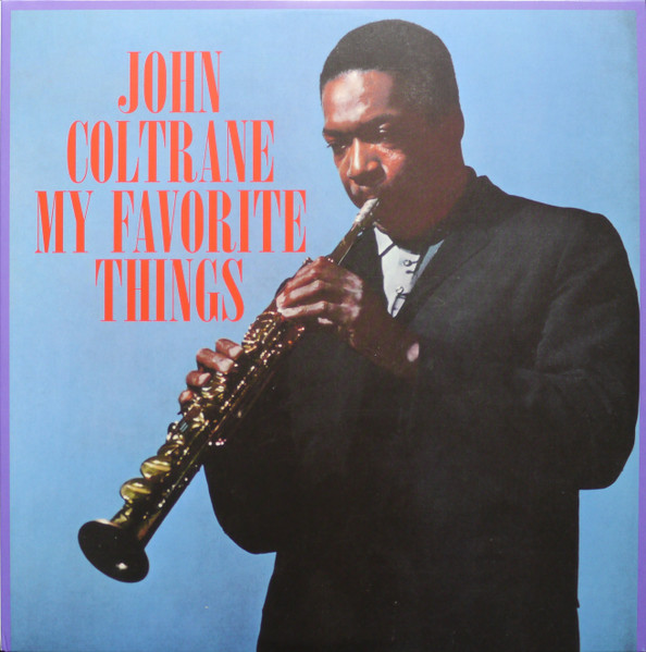 My Favorite Things by John Coltrane