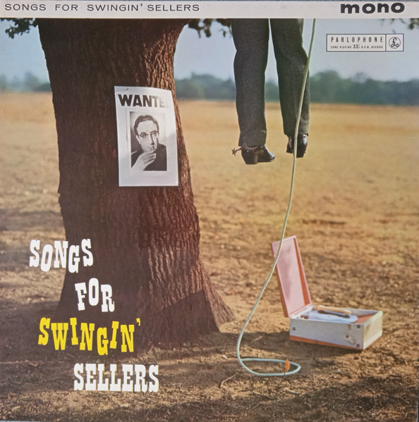 Songs For Swingin' Sellers by Peter Sellers