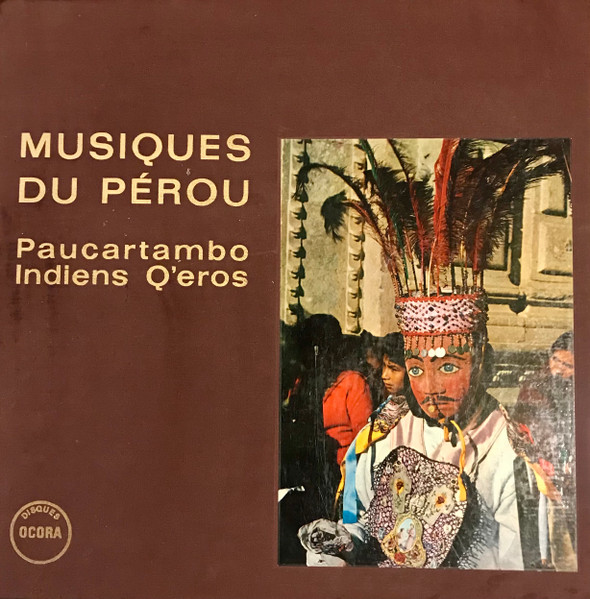 Musique Du Pérou: Paucartambo by Quechua