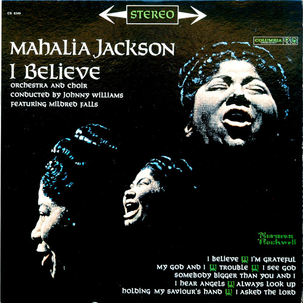 I Believe by Mahalia Jackson
