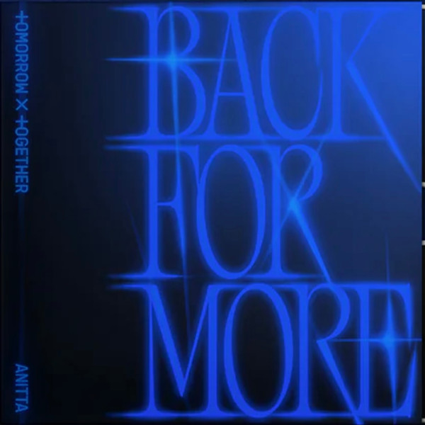 Back For More by TXT