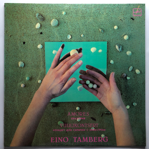 Amores / Viiulikontsert by Eino Tamberg