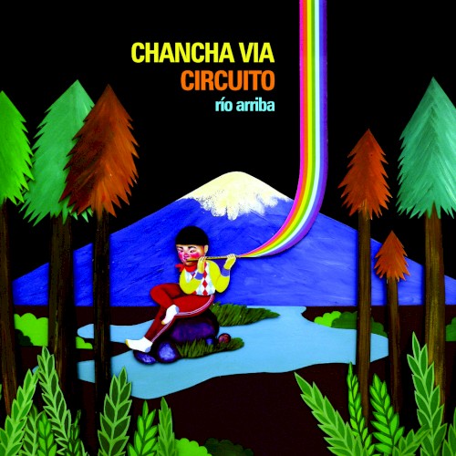 Río Arriba by Chancha Vía Circuito