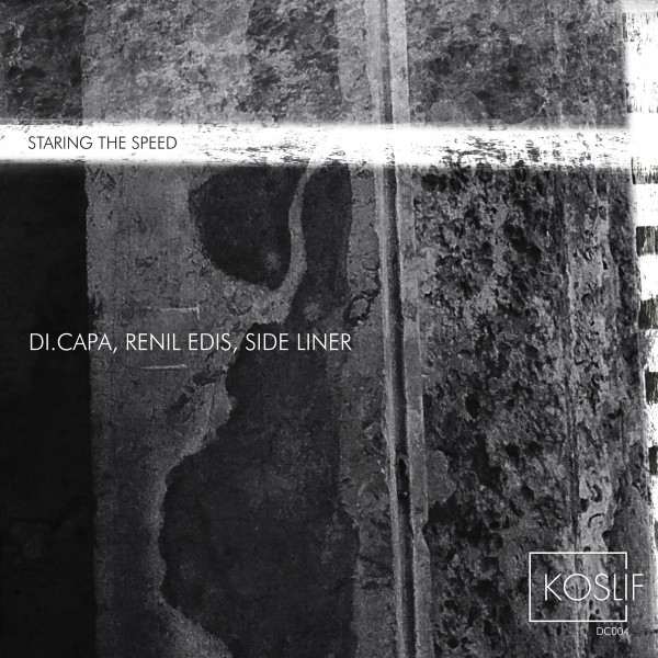 Staring The Speed by DI.CAPA, Renil Edis, Side Liner