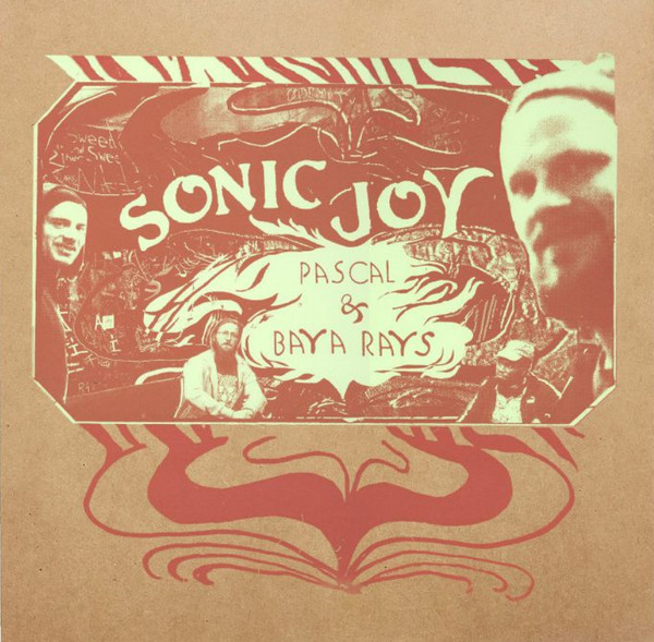 Sonic Joy by Pascal & Baya Rays