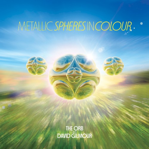 Metallic Spheres In Colour by The Orb