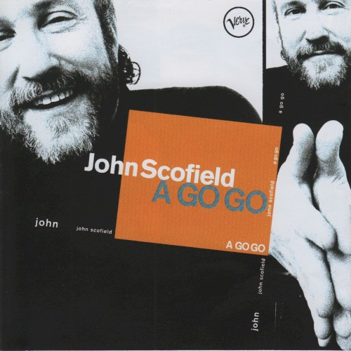 A Go Go by John Scofield
