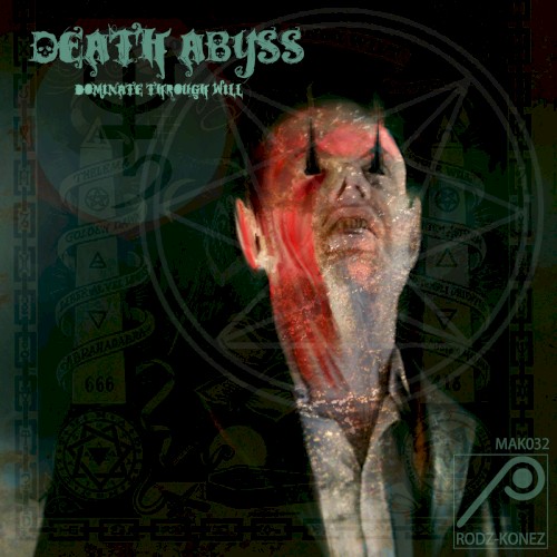 Dominate Through Will by Death Abyss