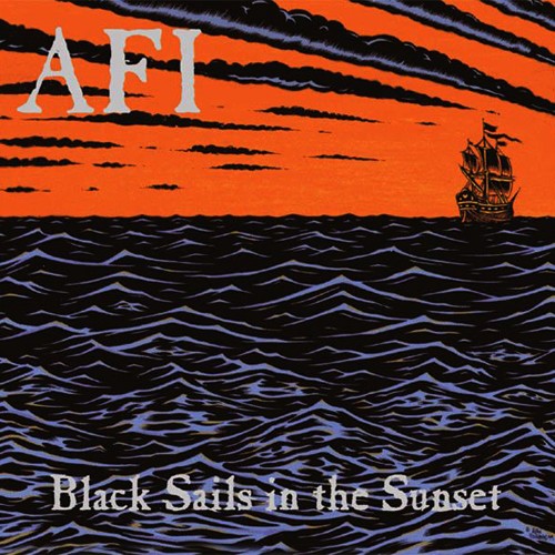 Black Sails In The Sunset by AFI