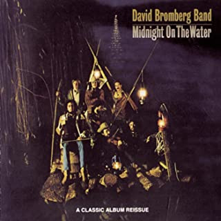 Midnight On The Water by David Bromberg Band
