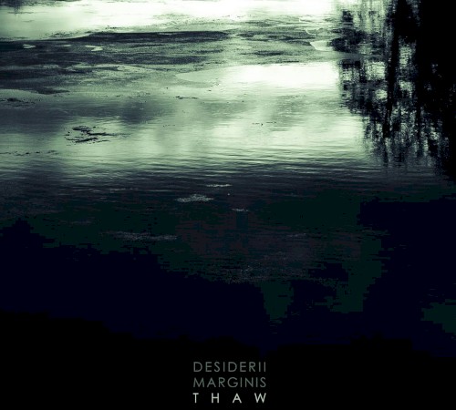 Thaw by Desiderii Marginis