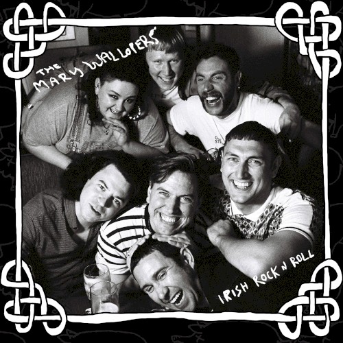 Irish Rock N Roll by The Mary Wallopers
