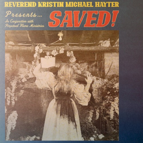 Saved! by Reverend Kristin Michael Hayter