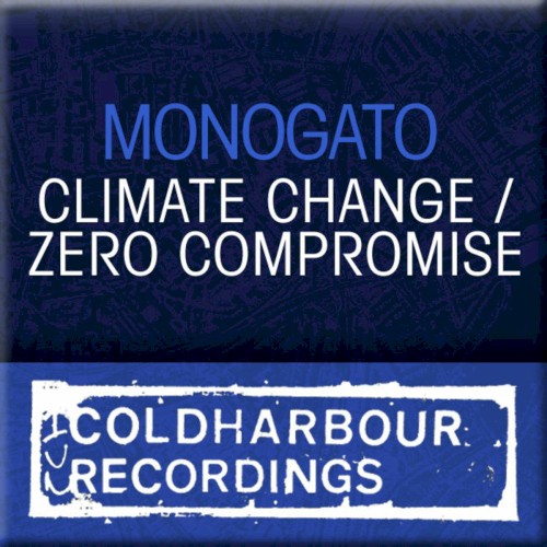 Climate Change / Zero Compromise by Monogato