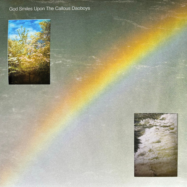 God Smiles Upon The Callous Daoboys by The Callous Daoboys