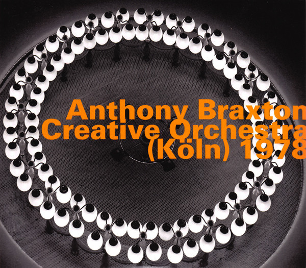 Creative Orchestra (Köln) 1978 by Anthony Braxton