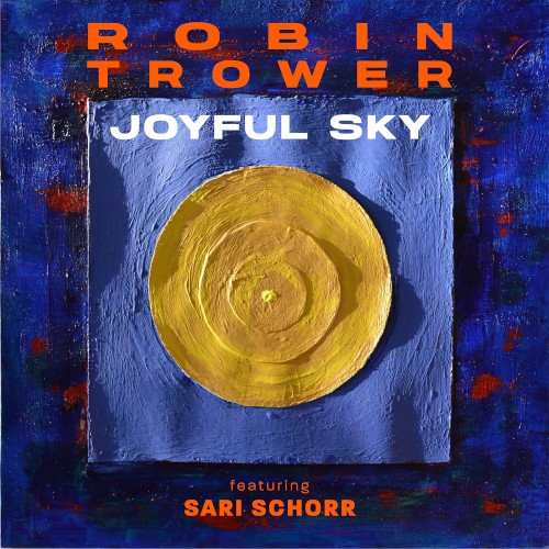 Joyful Sky by Robin Trower