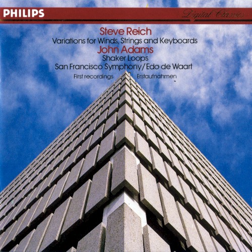 Variations For Winds, Strings And Keyboards / Shaker Loops by Steve Reich