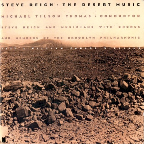 The Desert Music by Steve Reich