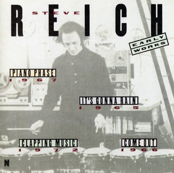 Early Works by Steve Reich