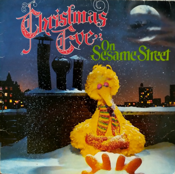 Christmas Eve On Sesame Street by Sesame Street