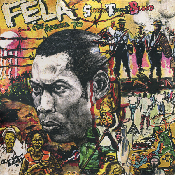 Sorrow Tears And Blood by Fela Kuti