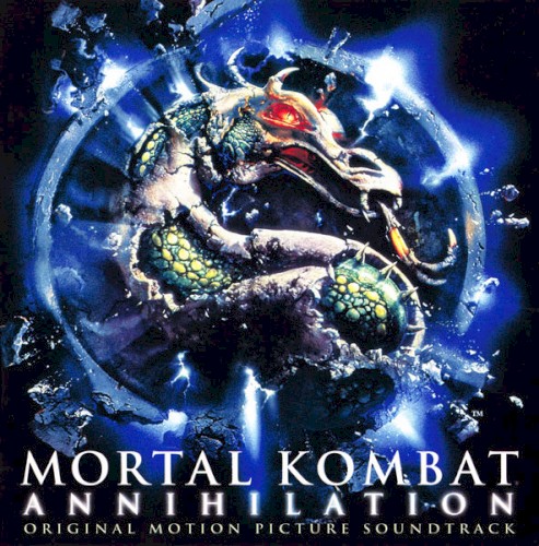 Mortal Kombat Annihilation (Original Motion Picture Soundtrack) by Various