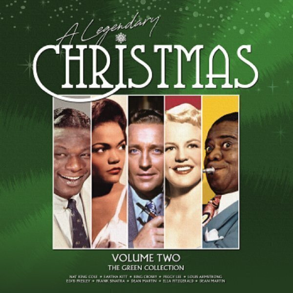 A Legendary Christmas (Volume Two) (The Green Collection) by Various