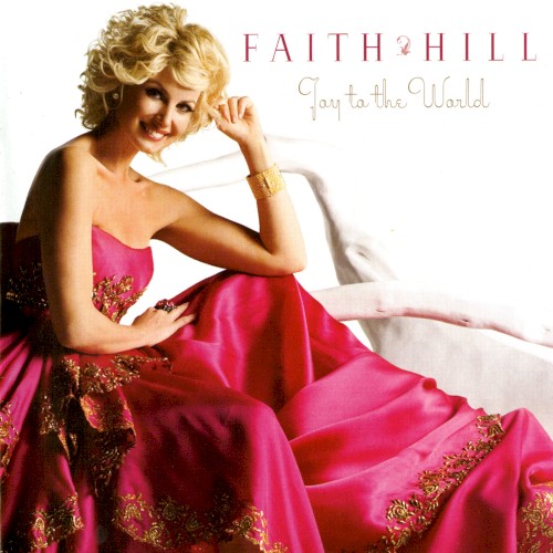 Joy To The World by Faith Hill