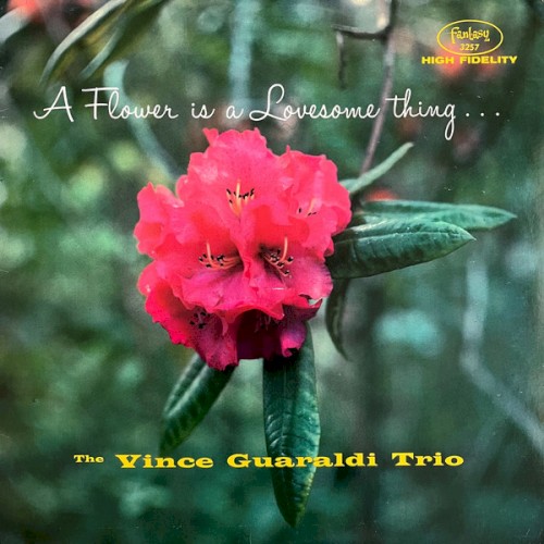 A Flower Is A Lovesome Thing by Vince Guaraldi Trio