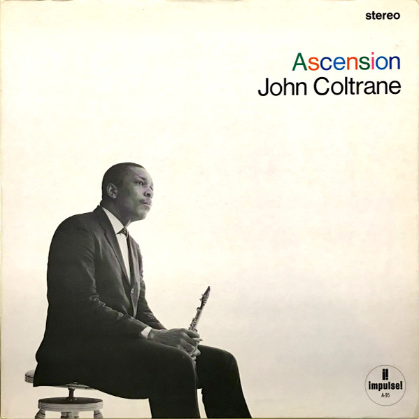 Ascension (Edition II) by John Coltrane