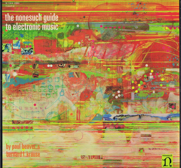 The Nonesuch Guide To Electronic Music by Beaver &amp; Krause