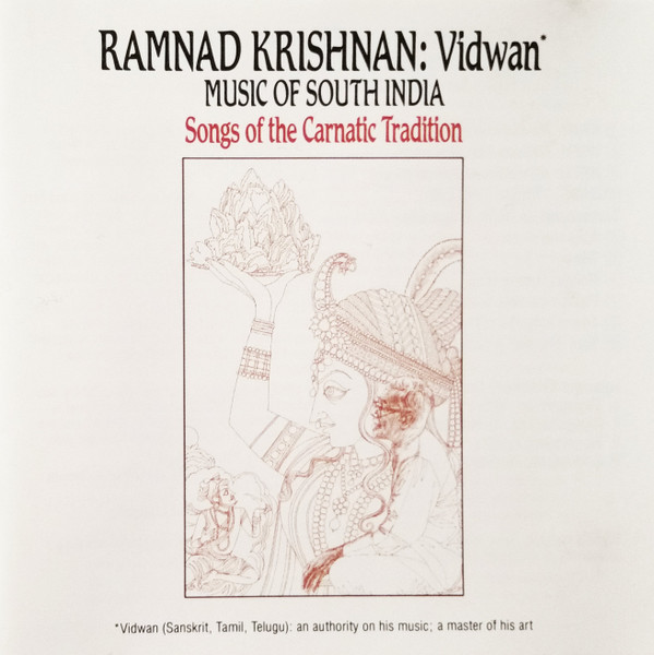 Vidwan (Songs Of The Carnatic Tradition) by Ramnad Krishnan