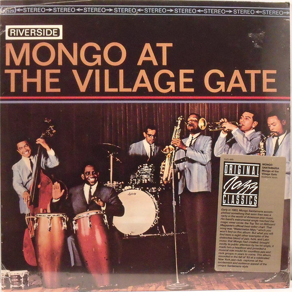 Mongo At The Village Gate by Mongo Santamaria