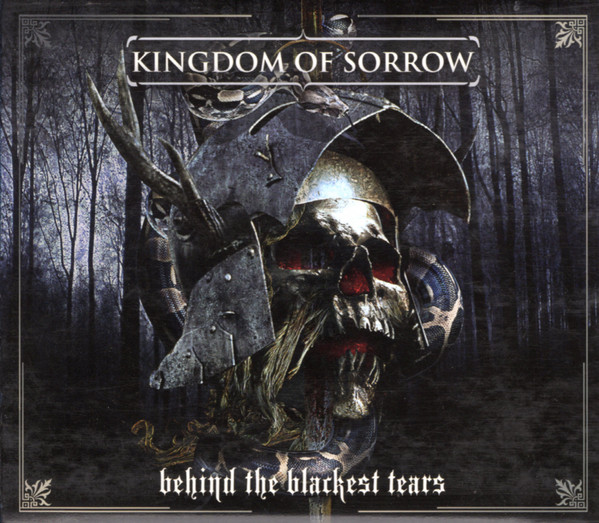 Behind The Blackest Tears by Kingdom Of Sorrow