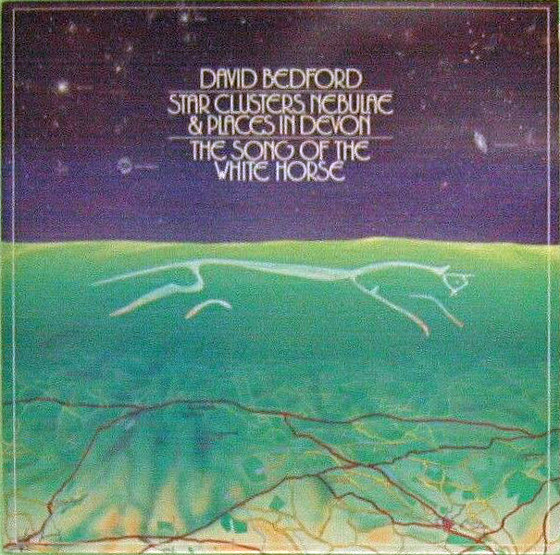 Star Clusters, Nebulae &amp; Places In Devon / The Song Of The White Horse by David Bedford