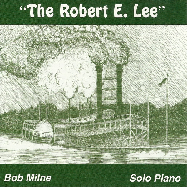 "The Robert E. Lee" by Bob Milne