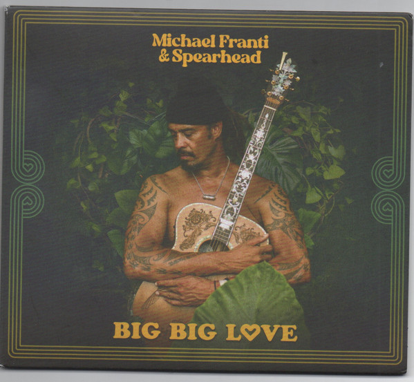 Big Big Love by Michael Franti And Spearhead