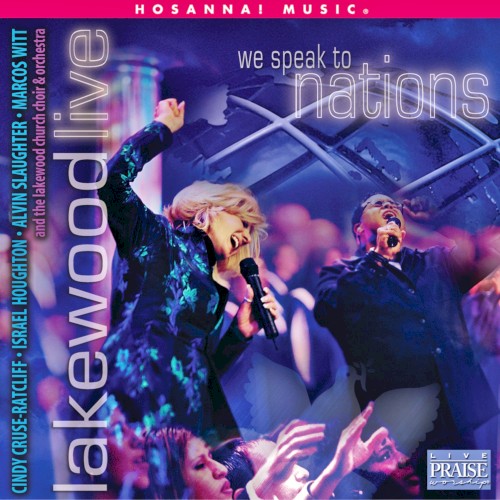 We Speak To Nations by Lakewood Church