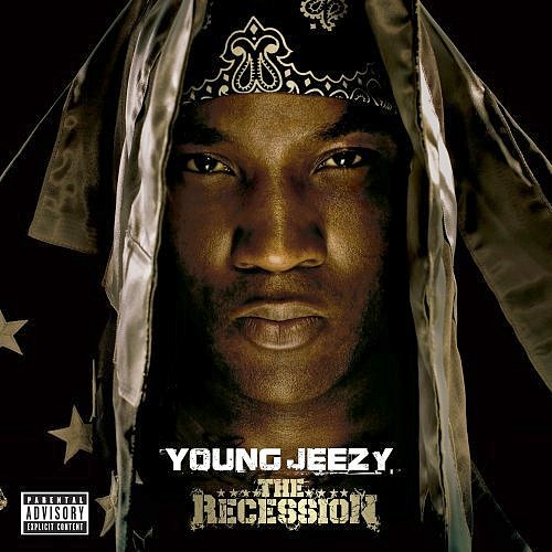 The Recession by Young Jeezy