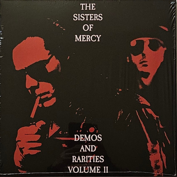 Demos And Rarities Volume II by The Sisters Of Mercy