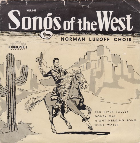 Songs Of The West by Norman Luboff Choir