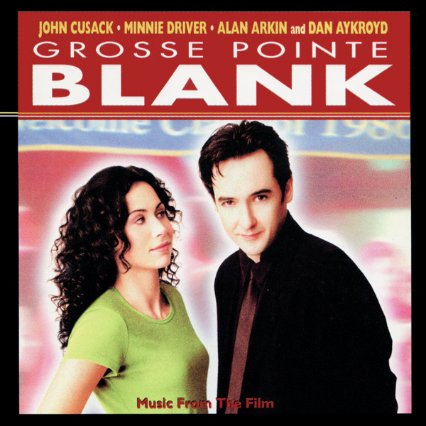 Grosse Pointe Blank Soundtrack by Various