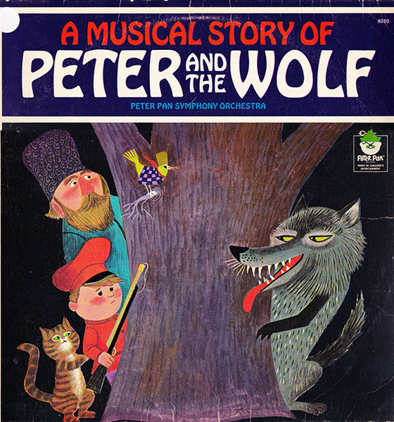 A Musical Story Of Peter And The Wolf by The Peter Pan Orchestra