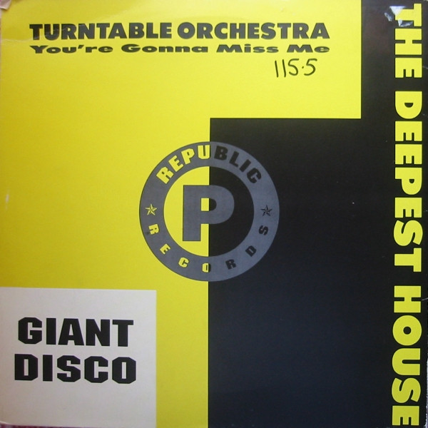 You're Gonna Miss Me / I'm A Lover by Turntable Orchestra