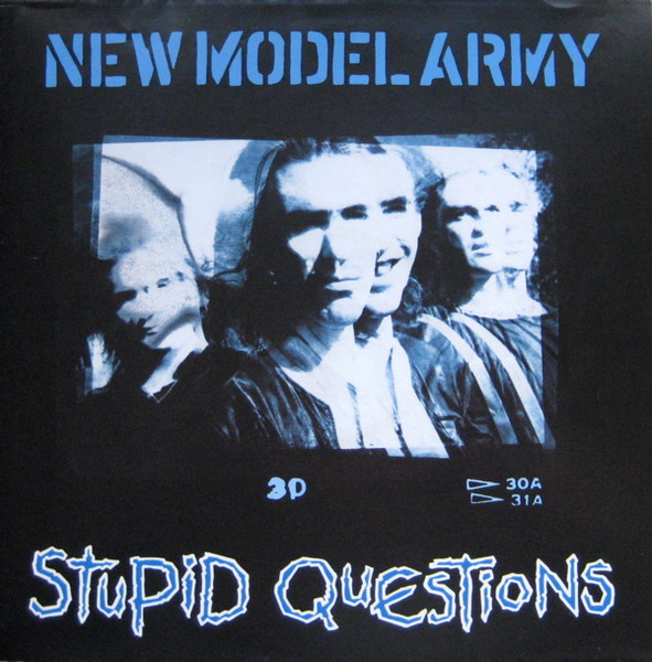 Stupid Questions by New Model Army