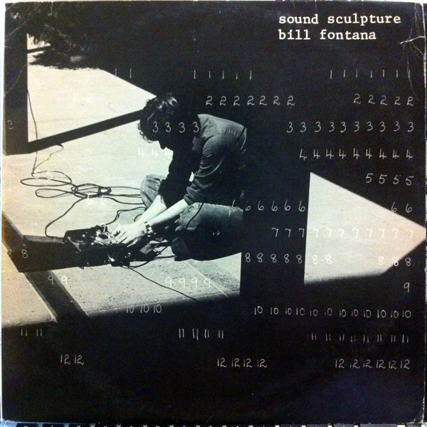 Sound Sculpture by Bill Fontana